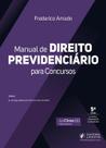 Manual de Direito Previdenciário para Concursos 2026 juspodivm