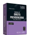Manual de Direito Previdenciário - Volume Único