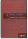 Manual de Direito Processual Civil - Vol. 3