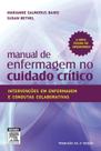 Manual De Enfermagem No Cuidado Critico - 6ª Edição - Elsevier Manual De Enfermagem No Cuidado Critico - 6ª Edição - Elsevier