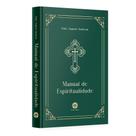 Manual de Espiritualidade - Pe. Auguste Saudreau