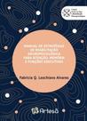 Manual de estratégias de reabilitação neuropsicológica para atenção, memória e funções executivas - ARTESA EDITORA