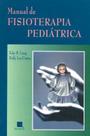 Manual de fisioterapia pediatrica Manual de fisioterapia pediatrica