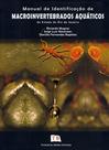 Manual de Identificação de Macroinvertebrados Aquáticos do Estado do Rio de Janeiro Manual de Identificação de Macroinvertebrados Aquáticos do Estado do Rio de Janeiro