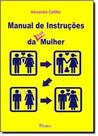 Manual de Instruções da sua Mulher - PONTES