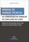 Manual de Normas Técnicas de Formatação de Trabalho de Conclusão de Curso