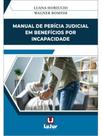 Manual de perícia judicial em benefícios por incapacidade - 2026