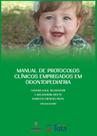 Manual de Protocolos Clínicos Empregados em Odontopediatria - Editora Tota Manual de Protocolos Clínicos Empregados em Odontopediatria - Editora Tota
