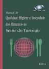 Manual de qualidade higiene e inocuidade dos alimentos Manual de qualidade higiene e inocuidade dos alimentos