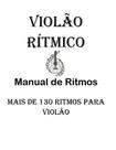 Manual de Ritmos para Violão Guitarra Manual de Ritmos para Violão Guitarra