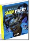 Manual de Saúde Pública - SANAR Manual de Saúde Pública - SANAR