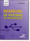 Manual de Sistemas de Informação - Coleção Texto Informática