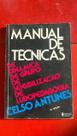 Manual de técnicas de dinâmica de grupo, de sensibilização de ludopedagogia