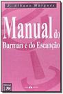 Manual do barman e do escancao - Thex