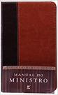 Manual do ministro - cp luxo marrom - 1 - Editora vida guarulhos