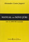Manual do Novo Júri - Lei 11.689-08 Anotada