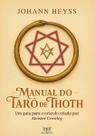 Manual do Tarô de Thoth Manual do Tarô de Thoth