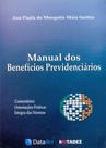 Manual dos Benefícios Previdenciários - NotaDez Manual dos Benefícios Previdenciários - NotaDez