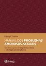 Manual Dos Problemas Amorosos-Sexuais Manual Dos Problemas Amorosos-Sexuais
