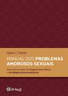 Manual Dos Problemas Amorosos-Sexuais Manual Dos Problemas Amorosos-Sexuais