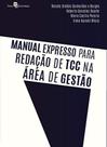 Manual expresso para redacao de tcc na area de ges - PACO EDITORIAL