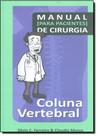 Manual Para Pacientes de Cirurgia: Coluna Vertebral
