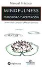 Manual practico de mindfulness - ILUSBOOKS ** Manual practico de mindfulness - ILUSBOOKS **