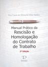Manual Prático da Rescisão e Homologação do Contrato de Trabalho - Paixão Editores Manual Prático da Rescisão e Homologação do Contrato de Trabalho - Paixão Editores