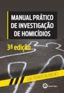 Manual Prático de Investigação de Homicídios