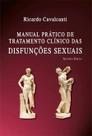 Manual Prático De Tratamento Clínico Das Disfunções Sexuais 2ª Ed - EDITORA PAYÁ Manual Prático De Tratamento Clínico Das Disfunções Sexuais 2ª Ed - EDITORA PAYÁ