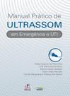 Manual pratico de ultrassom em emergencia e uti - EDITORA DOS EDITORES EIRELI - ADMINISTRATIVO