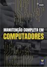 Manutenção Completa Em Computadores