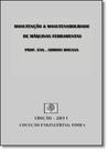 Manutenção & Manutensibilidade de Máquinas Ferramentas - MOUSSA SALEN SIMHON Manutenção & Manutensibilidade de Máquinas Ferramentas - MOUSSA SALEN SIMHON