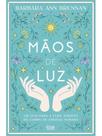 Mãos de luz Mãos de luz
