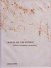 Mapas de um Mundo Feres - Portugues - IMPRENSA OFICIAL Mapas de um Mundo Feres - Portugues - IMPRENSA OFICIAL