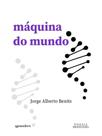 Máquina do mundo Máquina do mundo