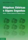 Máquinas Elétricas e Alguns Engenhos. Conceitos, Máquinas DC e Máquinas Estáticas Vol.1