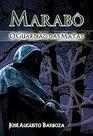 Marabô: O Guardião das Matas Paperback Barbosa, José Augusto
