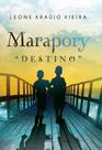 Marapory "Destino" - Scortecci Editora Marapory "Destino" - Scortecci Editora