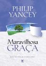 Maravilhosa Graça - Vida
