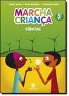 Marcha Criança - Ciências - 5º Ano - SCIPIONE (DIDATICOS)