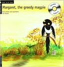 Margaret, The Greedy Magpie - LUIS MARCIO ARAUJO - AUTOR Margaret, The Greedy Magpie - LUIS MARCIO ARAUJO - AUTOR