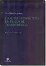 Margens Alternativas em Preços de Transferência - 01Ed/18