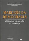Margens da Democracia A Literatura e a Questão da Diferença - Edusp Margens da Democracia A Literatura e a Questão da Diferença - Edusp