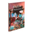 Maria de Magdala - LUZ NO LAR