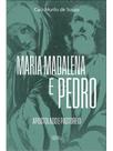 Maria madalena e pedro