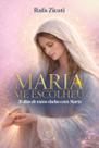 Maria me escolheu: 31 dias de mãos dadas com Maria