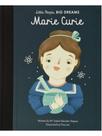 Marie curie - little people, big dreams - vol. 6