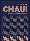 Marilena chaui - pensamento, afetos e análise da obra - CULT EDITORA