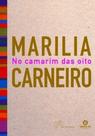 Marilia Carneiro - No camarim das oito - SENAC RIO